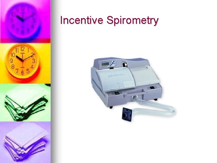 Incentive Spirometry 