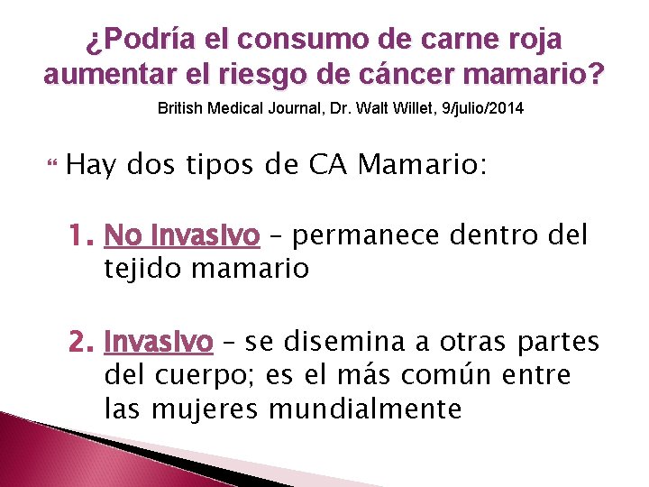 ¿Podría el consumo de carne roja aumentar el riesgo de cáncer mamario? British Medical