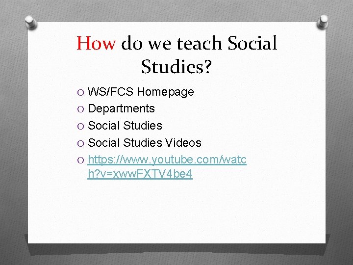 How do we teach Social Studies? O WS/FCS Homepage O Departments O Social Studies