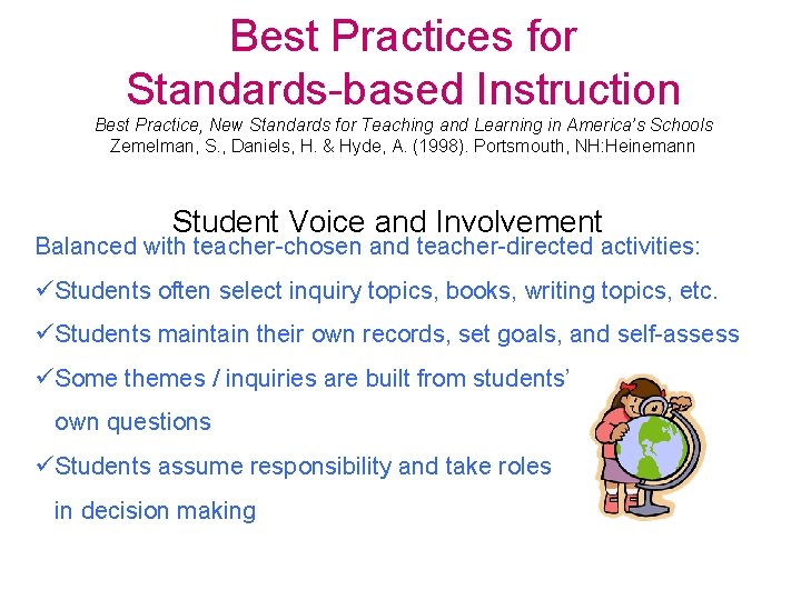 Best Practices for Standards-based Instruction Best Practice, New Standards for Teaching and Learning in Best Practices for Standards-based Instruction Best Practice, New Standards for Teaching and Learning in