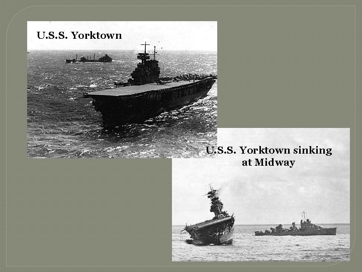 U. S. S. Yorktown sinking at Midway 