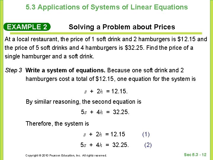 5. 3 Applications of Systems of Linear Equations EXAMPLE 2 Solving a Problem about