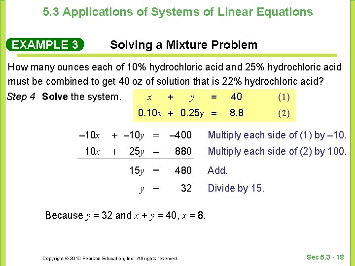 5. 3 Applications of Systems of Linear Equations EXAMPLE 3 Solving a Mixture Problem