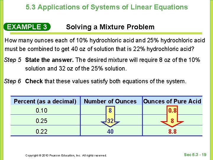 5. 3 Applications of Systems of Linear Equations EXAMPLE 3 Solving a Mixture Problem