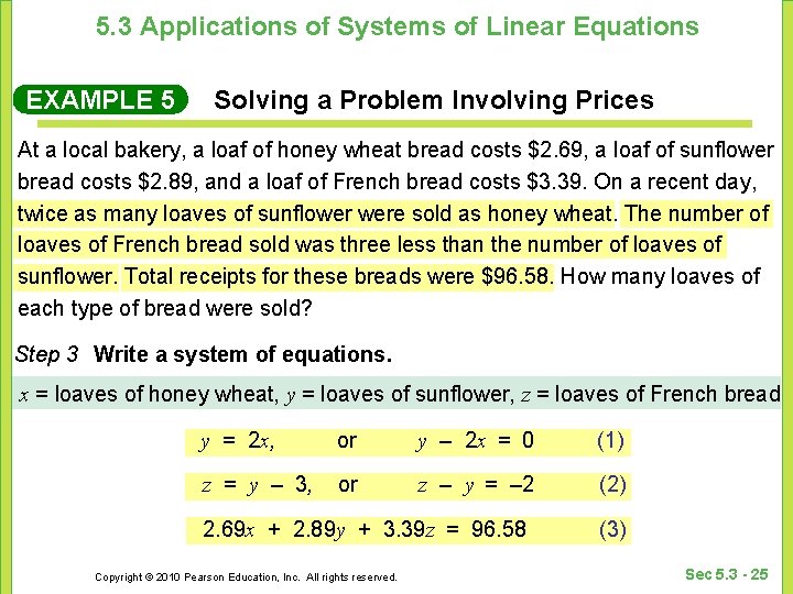 5. 3 Applications of Systems of Linear Equations EXAMPLE 5 Solving a Problem Involving