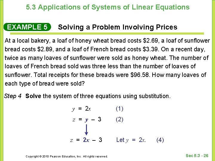 5. 3 Applications of Systems of Linear Equations EXAMPLE 5 Solving a Problem Involving