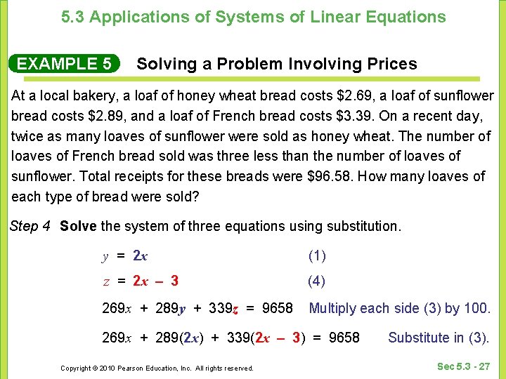 5. 3 Applications of Systems of Linear Equations EXAMPLE 5 Solving a Problem Involving