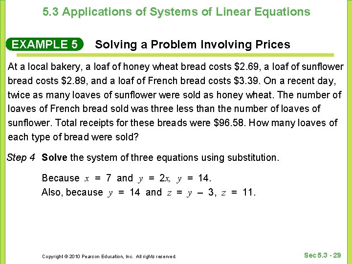 5. 3 Applications of Systems of Linear Equations EXAMPLE 5 Solving a Problem Involving