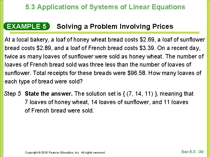 5. 3 Applications of Systems of Linear Equations EXAMPLE 5 Solving a Problem Involving