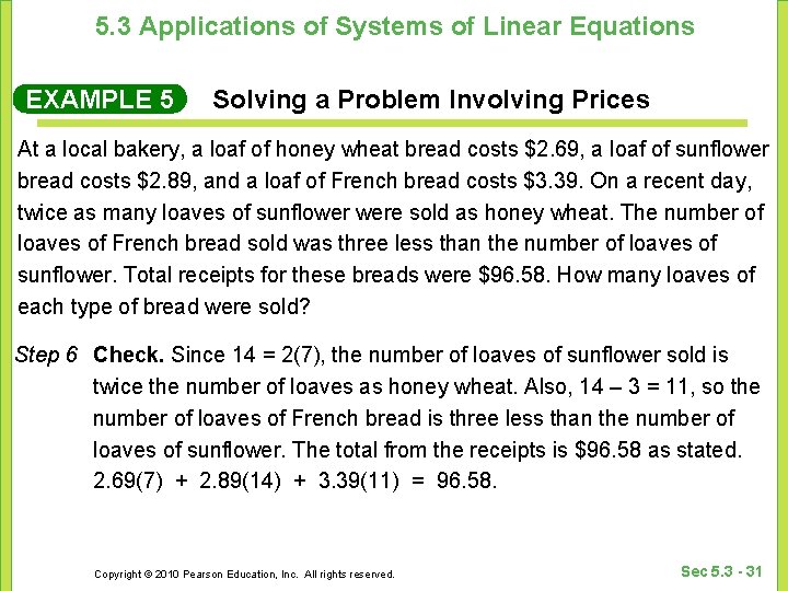 5. 3 Applications of Systems of Linear Equations EXAMPLE 5 Solving a Problem Involving