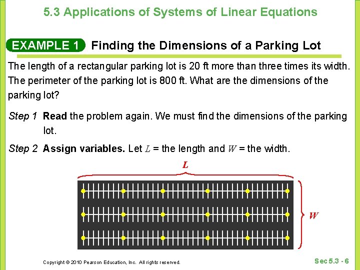 5. 3 Applications of Systems of Linear Equations EXAMPLE 1 Finding the Dimensions of