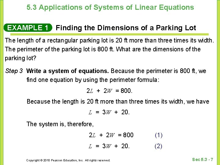 5. 3 Applications of Systems of Linear Equations EXAMPLE 1 Finding the Dimensions of