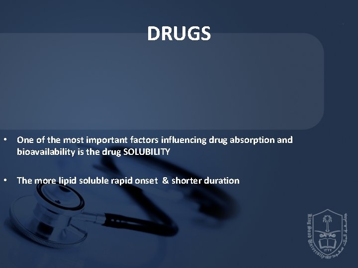 DRUGS • One of the most important factors influencing drug absorption and bioavailability is DRUGS • One of the most important factors influencing drug absorption and bioavailability is