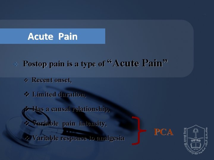 Acute Pain v Postop pain is a type of “Acute Pain” v Recent onset, Acute Pain v Postop pain is a type of “Acute Pain” v Recent onset,