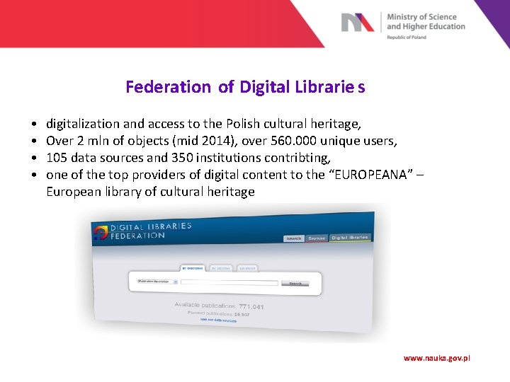 Federation of Digital Librarie s • • digitalization and access to the Polish cultural