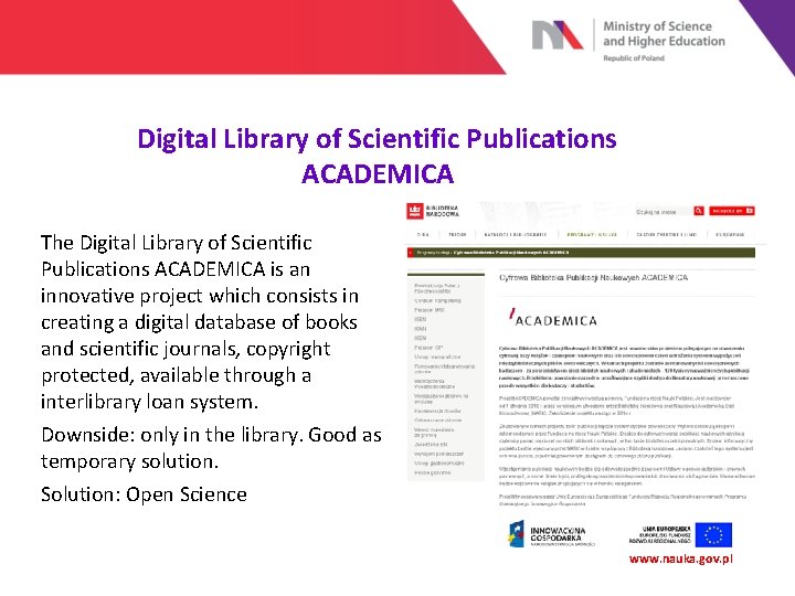 Digital Library of Scientific Publications ACADEMICA The Digital Library of Scientific Publications ACADEMICA is