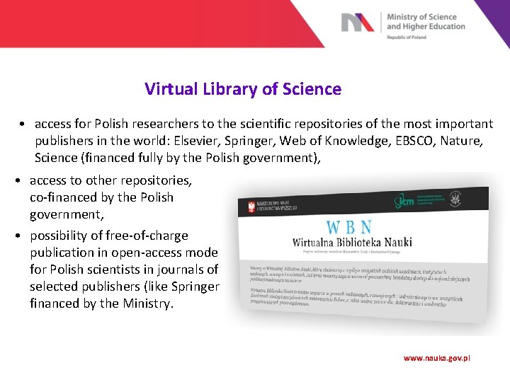 Virtual Library of Science • access for Polish researchers to the scientific repositories of