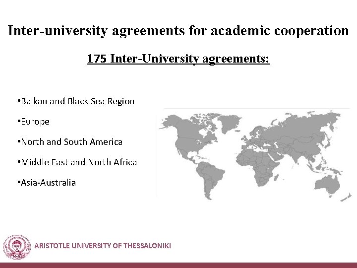 Inter-university agreements for academic cooperation 175 Inter-University agreements: • Balkan and Black Sea Region