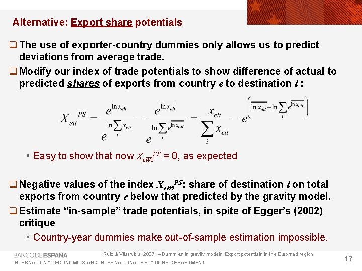 Alternative: Export share potentials q The use of exporter-country dummies only allows us to