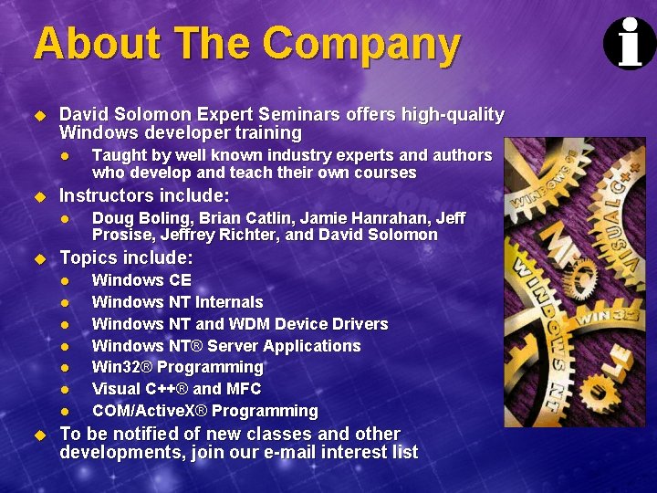 About The Company u David Solomon Expert Seminars offers high-quality Windows developer training l