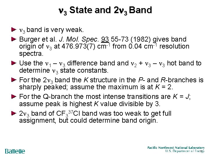  3 State and 2 3 Band 3 band is very weak. Burger et