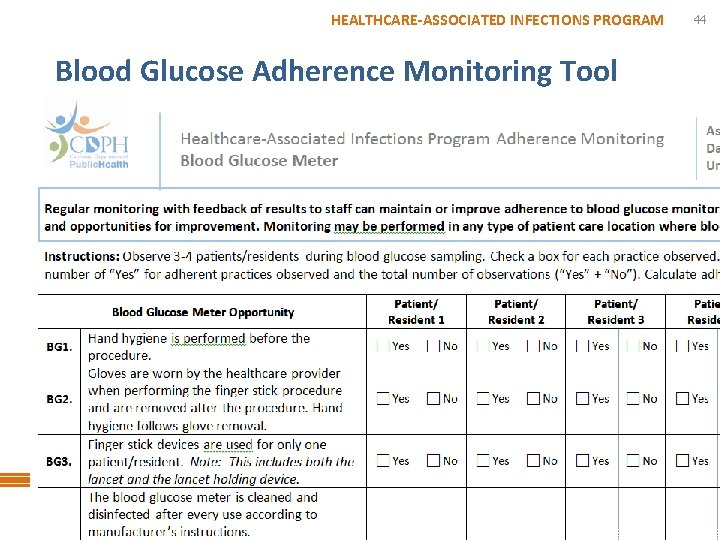HEALTHCARE-ASSOCIATED INFECTIONS PROGRAM Blood Glucose Adherence Monitoring Tool 44 