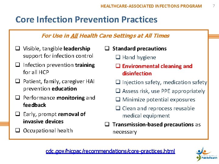 HEALTHCARE-ASSOCIATED INFECTIONS PROGRAM Core Infection Prevention Practices For Use in All Health Care Settings