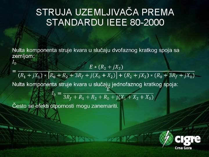 STRUJA UZEMLJIVAČA PREMA STANDARDU IEEE 80 -2000 