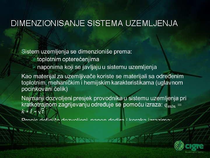 DIMENZIONISANJE SISTEMA UZEMLJENJA 1. 