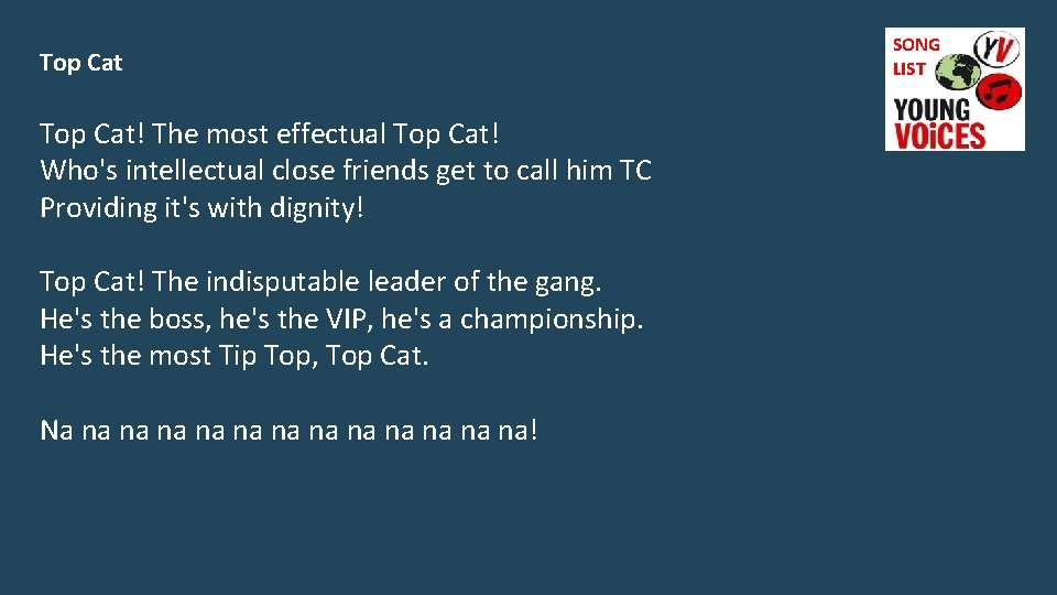 Top Cat! The most effectual Top Cat! Who's intellectual close friends get to call