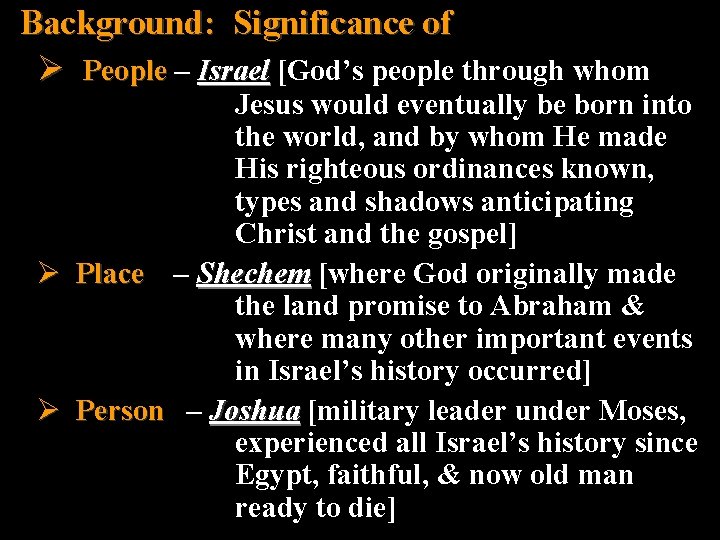 Background: Significance of Ø People – Israel [God’s people through whom Ø Ø Jesus