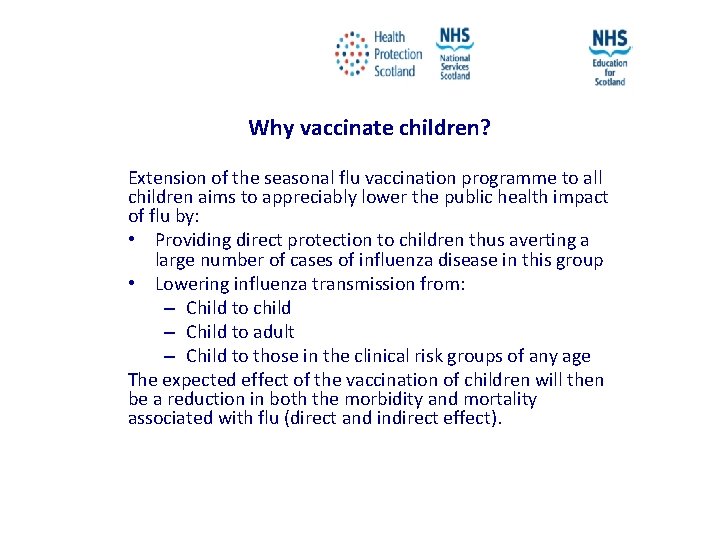 Why vaccinate children? Extension of the seasonal flu vaccination programme to all children aims