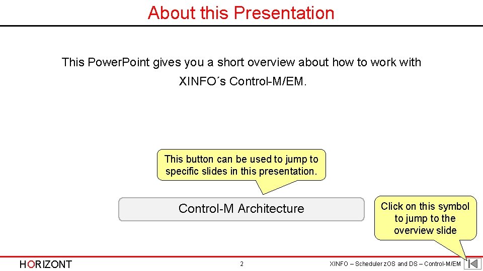 About this Presentation This Power. Point gives you a short overview about how to