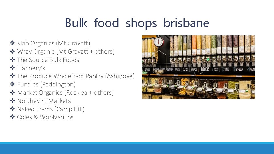 Bulk food shops brisbane v Kiah Organics (Mt Gravatt) v Wray Organic (Mt Gravatt Bulk food shops brisbane v Kiah Organics (Mt Gravatt) v Wray Organic (Mt Gravatt