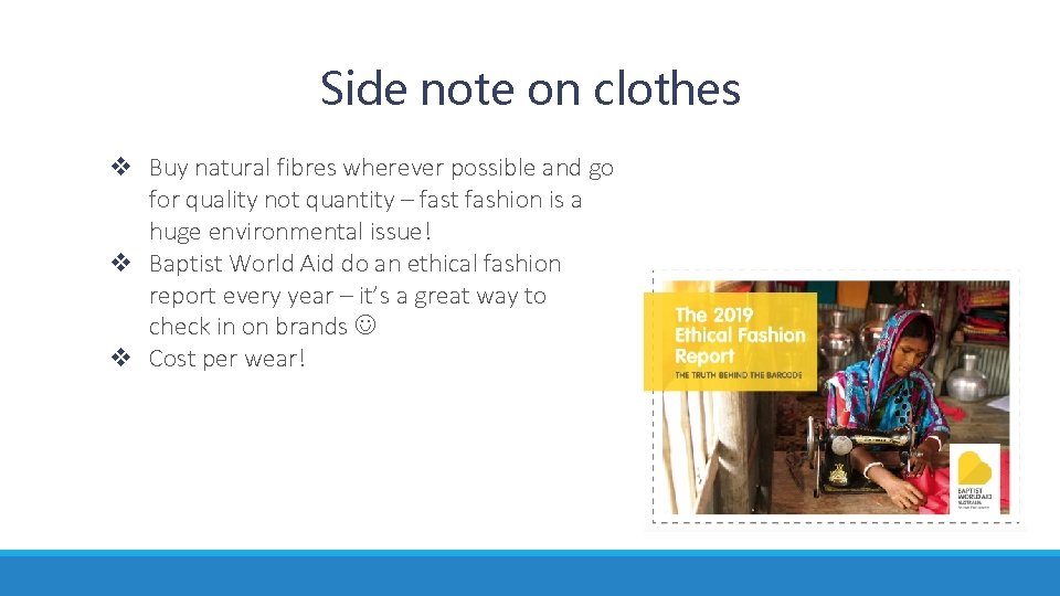 Side note on clothes v Buy natural fibres wherever possible and go for quality Side note on clothes v Buy natural fibres wherever possible and go for quality