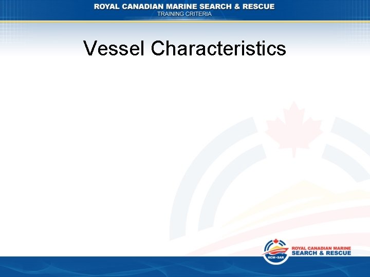 Vessel Characteristics 