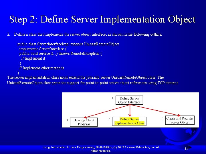 Step 2: Define Server Implementation Object 2. Define a class that implements the server