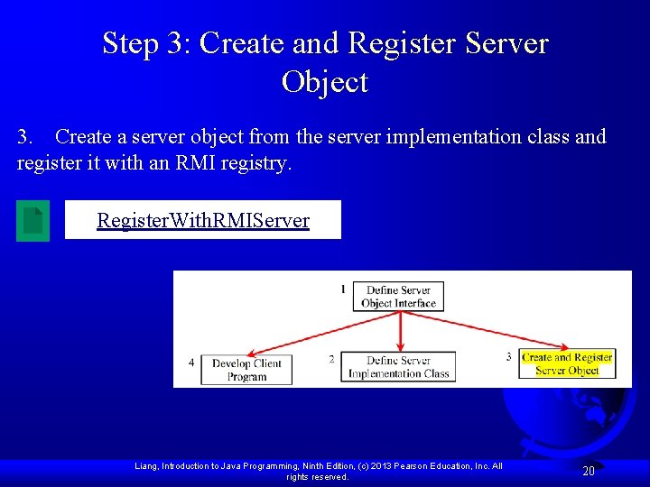 Step 3: Create and Register Server Object 3. Create a server object from the
