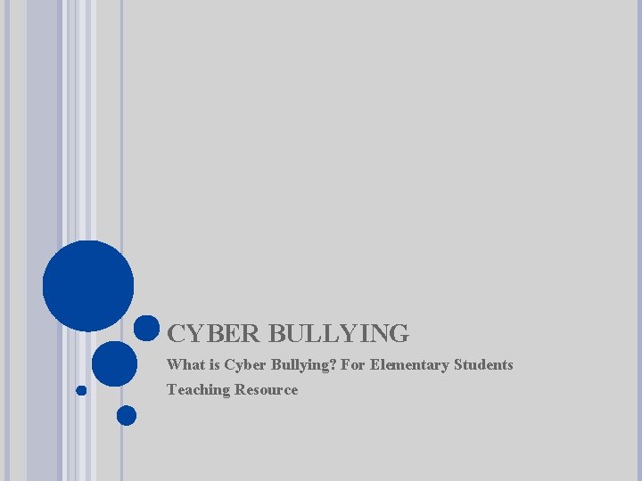 CYBER BULLYING What is Cyber Bullying? For Elementary Students Teaching Resource 