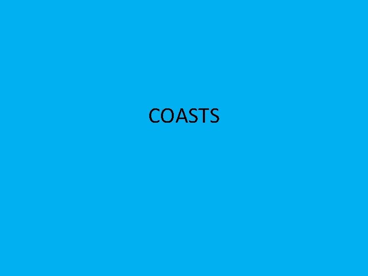 COASTS 