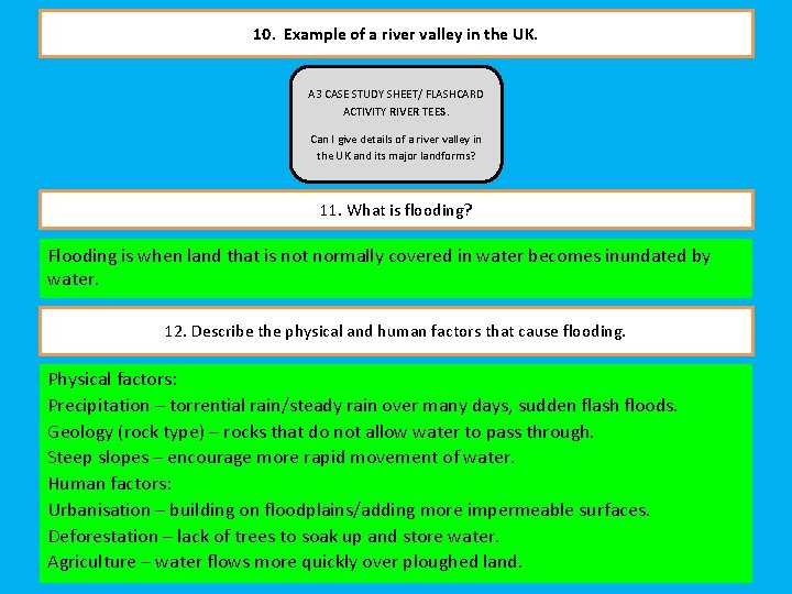 10. Example of a river valley in the UK. A 3 CASE STUDY SHEET/
