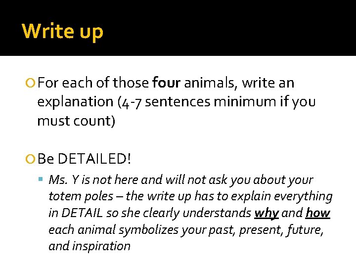 Write up For each of those four animals, write an explanation (4 -7 sentences