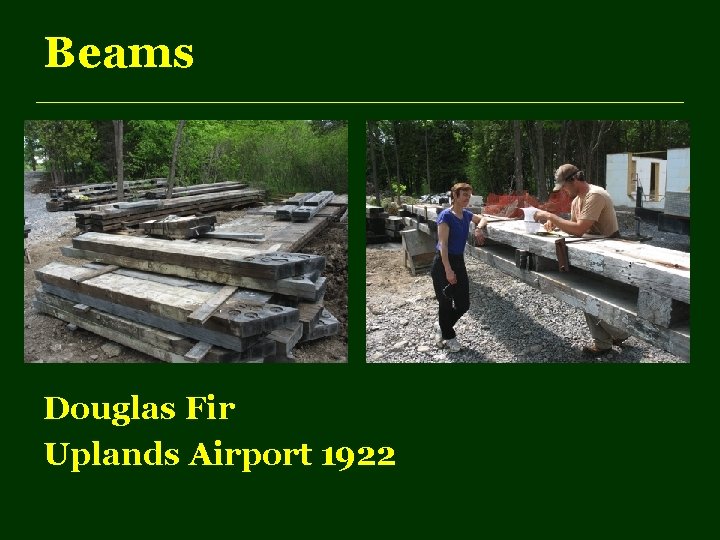 Beams Douglas Fir Uplands Airport 1922 