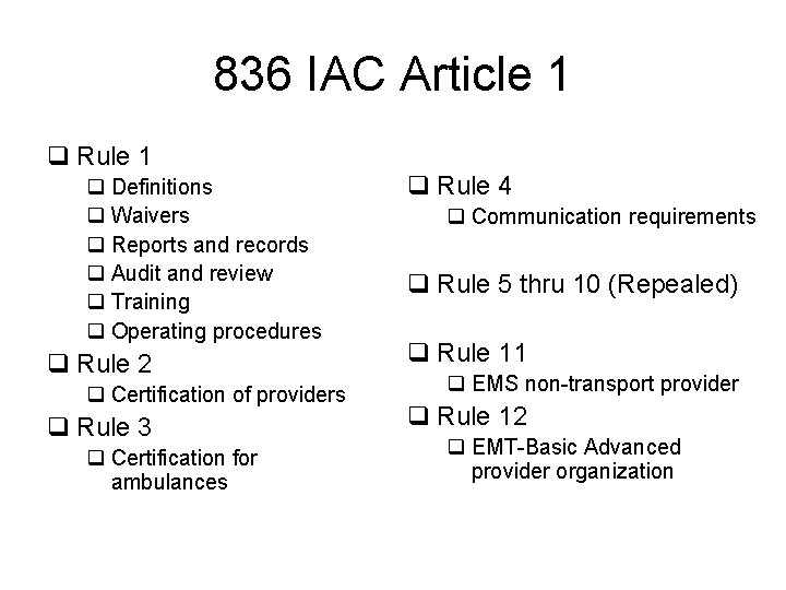 836 IAC Article 1 q Rule 1 q Definitions q Waivers q Reports and