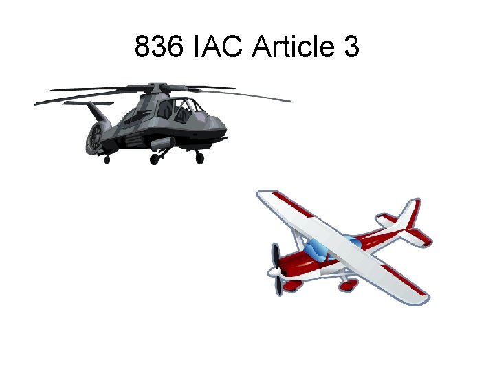 836 IAC Article 3 