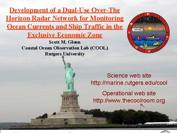 Development of a Dual-Use Over-The Horizon Radar Network for Monitoring Ocean Currents and Ship