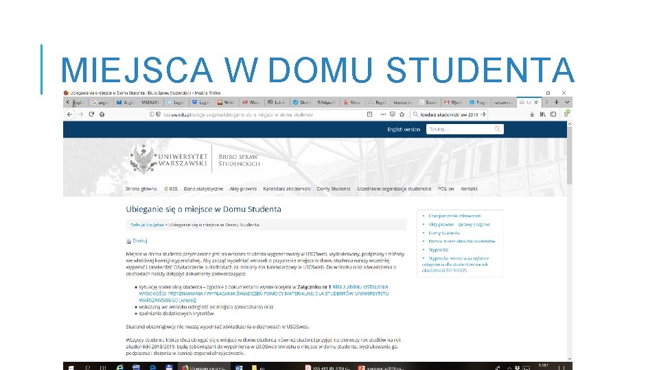 MIEJSCA W DOMU STUDENTA Strona internetowa Biura Spraw Studenckich UW: Komunikat w sprawie składania