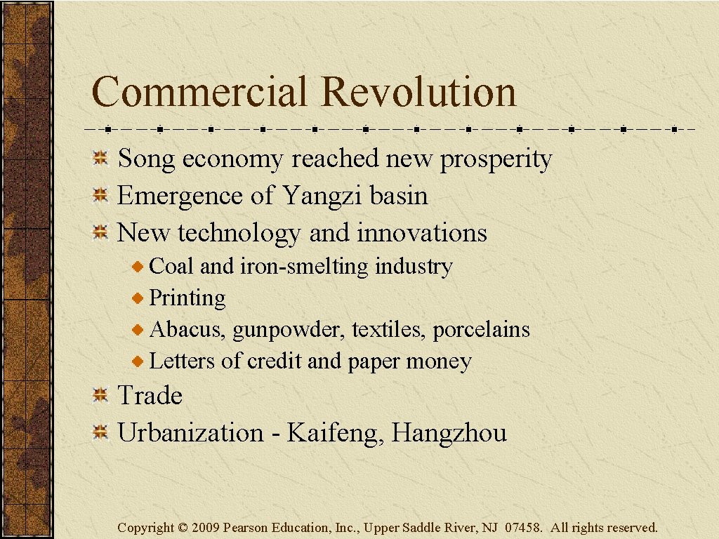 Commercial Revolution Song economy reached new prosperity Emergence of Yangzi basin New technology and