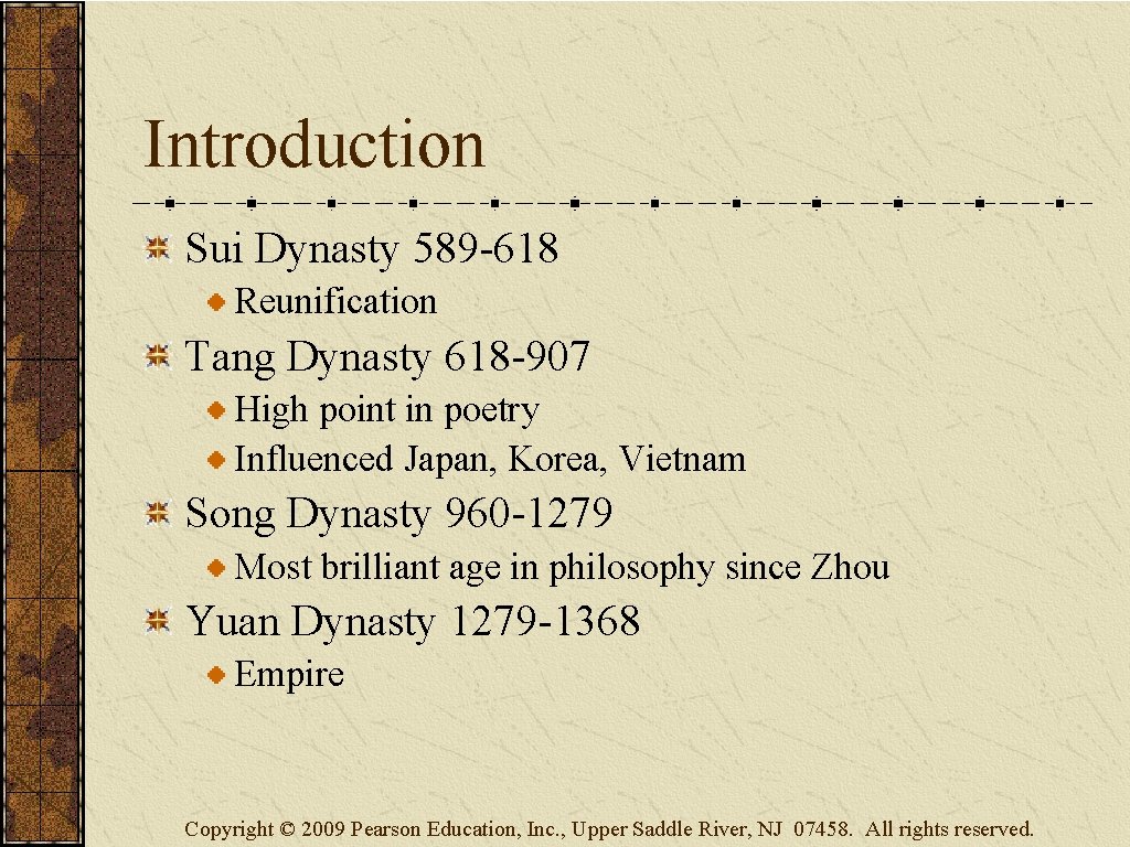 Introduction Sui Dynasty 589 -618 Reunification Tang Dynasty 618 -907 High point in poetry