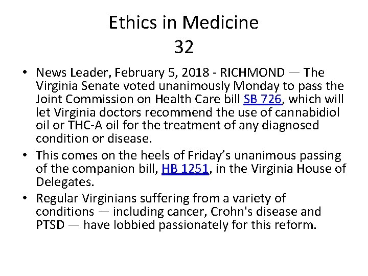 Ethics in Medicine 32 • News Leader, February 5, 2018 - RICHMOND — The